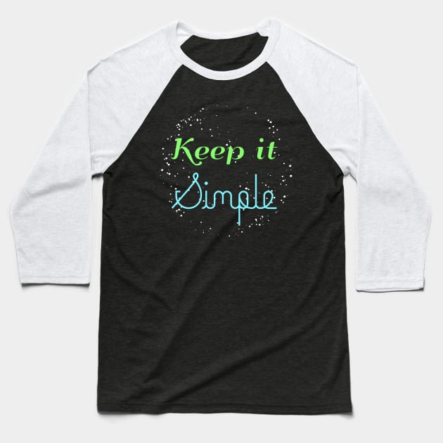 keep it simple Baseball T-Shirt by FIFTY CLOTH